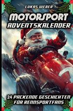 Motorsport Adventskalender Cover des Buches Motorsport Adventskalender (ISBN: 9783384364203)