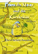 Franz die Meise und die Kornkreise Cover des Buches Franz die Meise und die Kornkreise (ISBN: 9783384377142)