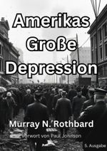 Amerikas Große Depression Cover des Buches Amerikas Große Depression (ISBN: 9783384385666)