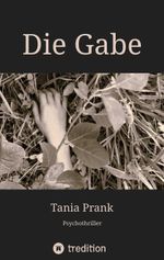Die Gabe Cover des Buches Die Gabe (ISBN: 9783384392299)