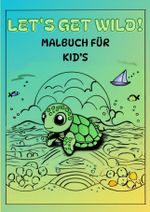 Let's Get Wild! Cover des Buches Let's Get Wild! (ISBN: 9783384409324)
