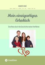 Mein einzigartiges Erbstück Cover des Buches Mein einzigartiges Erbstück (ISBN: 9783384412461)