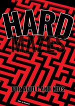 Hard Mazes: Level Up Your Mind Cover des Buches Hard Mazes: Level Up Your Mind (ISBN: 9783384416650)