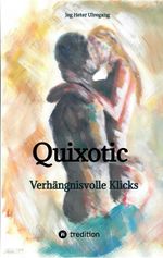 Quixotic Cover des Buches Quixotic (ISBN: 9783384418296)