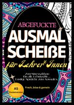 Fluch Malbuch für Lehrer A5 Cover des Buches Fluch Malbuch für Lehrer A5 (ISBN: 9783384426741)