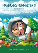 Magisches Murmeltier 2 Cover des Buches Magisches Murmeltier 2 (ISBN: 9783384428127)