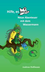 Hilfe, es spukt! Cover des Buches Hilfe, es spukt! (ISBN: 9783384429971)