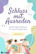 Schluss mit Ausreden Cover des Buches Schluss mit Ausreden (ISBN: 9783384437600)
