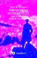 Dateigenosse HOMUNCULUS Cover des Buches Dateigenosse HOMUNCULUS (ISBN: 9783384451569)