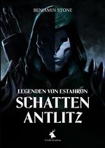 Legenden von Estahron Cover des Buches Legenden von Estahron (ISBN: 9783384473530)