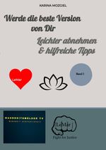Werde die beste Version von Dir Cover des Buches Werde die beste Version von Dir (ISBN: 9783384479808)