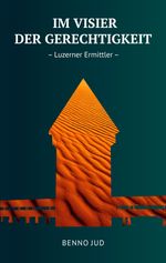 Im Visier der Gerechtigkeit Cover des Buches Im Visier der Gerechtigkeit (ISBN: 9783384531735)