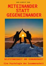 Miteinander statt Gegeneinander Cover des Buches Miteinander statt Gegeneinander (ISBN: 9783384541499)