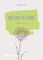 Kreislauf des Lebens Cover des Buches Kreislauf des Lebens (ISBN: 9783384543370)