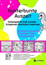 Kunterbunte Auszeit Cover des Buches Kunterbunte Auszeit (ISBN: 9783384552105)