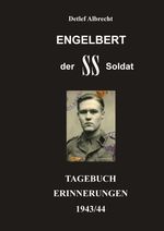 Engelbert der SS-Soldat Cover des Buches Engelbert der SS-Soldat (ISBN: 9783384554963)
