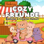 Cozy Malbuch Cozy Freunde - Süße Tiere Malbuch für Erwachsene Cover des Buches Cozy Malbuch Cozy Freunde - Süße Tiere Malbuch für Erwachsene (ISBN: 9783384555014)