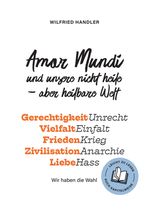 Amor Mundi und unsere nicht heile - aber heilbare Welt: DE Cover des Buches Amor Mundi und unsere nicht heile - aber heilbare Welt: DE (ISBN: 9783384571700)