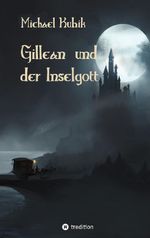 Gillean und der Inselgott Cover des Buches Gillean und der Inselgott (ISBN: 9783384581587)