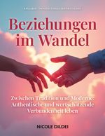 BEZIEHUNGEN IM WANDEL Cover des Buches BEZIEHUNGEN IM WANDEL (ISBN: 9783384608796)