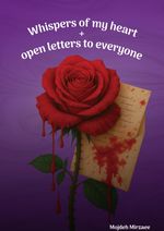Whispers of My Heart and Open Letters to Everyone Cover des Buches Whispers of My Heart and Open Letters to Everyone (ISBN: 9783384615886)