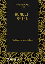 Dunkle Seiten Cover des Buches Dunkle Seiten (ISBN: 9783384628442)