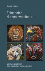 Fabelhafte Herzensweisheiten Cover des Buches Fabelhafte Herzensweisheiten (ISBN: 9783384637130)