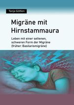 Migräne mit Hirnstammaura Cover des Buches Migräne mit Hirnstammaura (ISBN: 9783384644084)