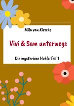 Vivi und Sam unterwegs Cover des Buches Vivi und Sam unterwegs (ISBN: 9783384651693)