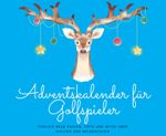 Adventskalender für Golfspieler Cover des Buches Adventskalender für Golfspieler (ISBN: 9783384655189)