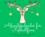Adventskalender für Fußballfans Cover des Buches Adventskalender für Fußballfans (ISBN: 9783384660848)