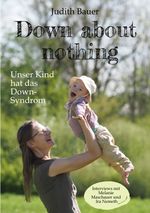 Down about nothing Cover des Buches Down about nothing (ISBN: 9783384675774)