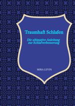 Traumhaft Schlafen Cover des Buches Traumhaft Schlafen (ISBN: 9783384680150)