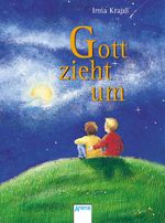 Gott zieht um Cover des Buches Gott zieht um (ISBN: 9783401023694)