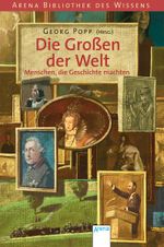 Die Grossen der Welt Cover des Buches Die Grossen der Welt (ISBN: 9783401058917)