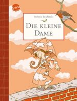 Die kleine Dame (1) Cover des Buches Die kleine Dame (1) (ISBN: 9783401064819)