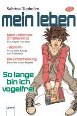 So lange bin ich vogelfrei. Cover des Buches So lange bin ich vogelfrei. (ISBN: 9783401065502)