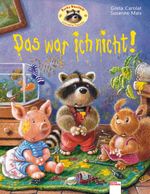 Das war ich nicht! Cover des Buches Das war ich nicht! (ISBN: 9783401088747)