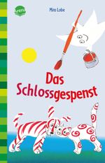 Das Schlossgespenst Cover des Buches Das Schlossgespenst (ISBN: 9783401500621)