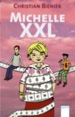 Michelle XXL Cover des Buches Michelle XXL (ISBN: 9783401501130)