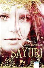 Sayuri Cover des Buches Sayuri (ISBN: 9783401503332)