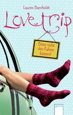 Love Trip Cover des Buches Love Trip (ISBN: 9783401505138)