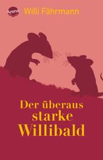 Der überaus starke Willibald Cover des Buches Der überaus starke Willibald (ISBN: 9783401506388)