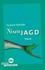 Nixenjagd Cover des Buches Nixenjagd (ISBN: 9783401507392)