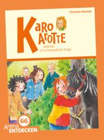 Karo Karotte und das verschwundene Pony Cover des Buches Karo Karotte und das verschwundene Pony (ISBN: 9783401507491)