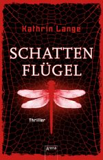 Schattenflügel Cover des Buches Schattenflügel (ISBN: 9783401509624)