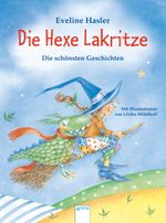 Die Hexe Lakritze. Die schönsten Geschichten Cover des Buches Die Hexe Lakritze. Die schönsten Geschichten (ISBN: 9783401511399)