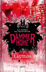 Dämmerhöhe - Lautlos Cover des Buches Dämmerhöhe - Lautlos (ISBN: 9783401601441)