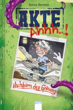 Akte Ahhh...! Nachbarn des Grauens Cover des Buches Akte Ahhh...! Nachbarn des Grauens (ISBN: 9783401601922)