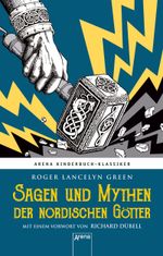 Sagen und Mythen der nordischen Götter Cover des Buches Sagen und Mythen der nordischen Götter (ISBN: 9783401603100)